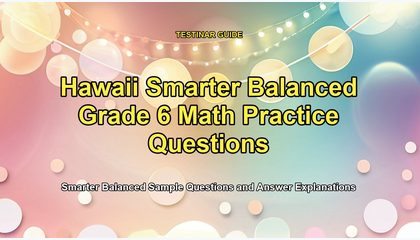 Hawaii Smarter Balanced Grade 6 Math Practice Questions