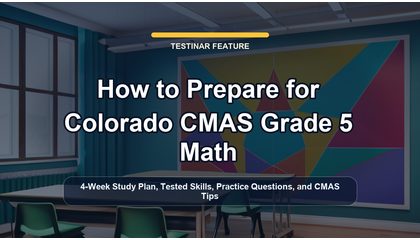 How to Prepare for Colorado CMAS Grade 5 Math