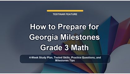 How to Prepare for Georgia Milestones Grade 3 Math