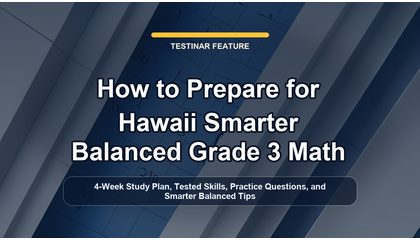 How to Prepare for Hawaii Smarter Balanced Grade 3 Math