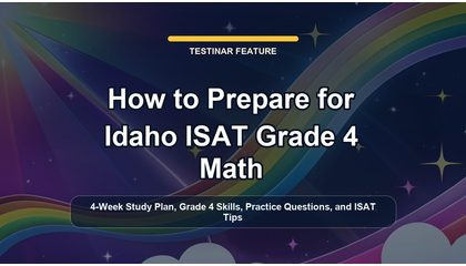 How to Prepare for Idaho ISAT Grade 4 Math