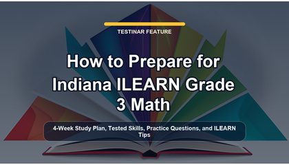 How to Prepare for Indiana ILEARN Grade 3 Math
