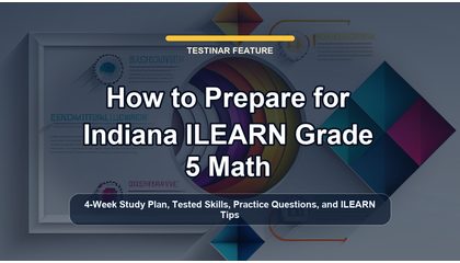 How to Prepare for Indiana ILEARN Grade 5 Math