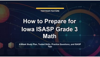 How to Prepare for Iowa ISASP Grade 3 Math