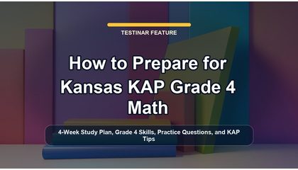 How to Prepare for Kansas KAP Grade 4 Math