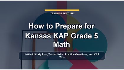 How to Prepare for Kansas KAP Grade 5 Math