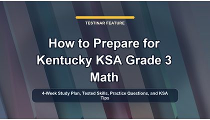 How to Prepare for Kentucky KSA Grade 3 Math
