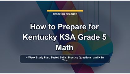 How to Prepare for Kentucky KSA Grade 5 Math