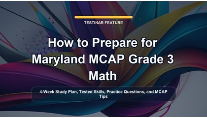 How to Prepare for Maryland MCAP Grade 3 Math