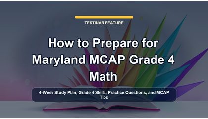 How to Prepare for Maryland MCAP Grade 4 Math