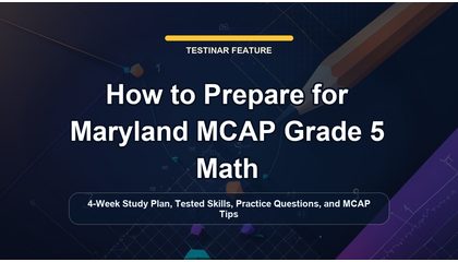 How to Prepare for Maryland MCAP Grade 5 Math