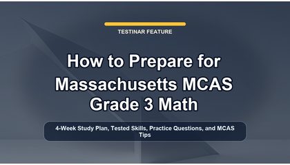 How to Prepare for Massachusetts MCAS Grade 3 Math