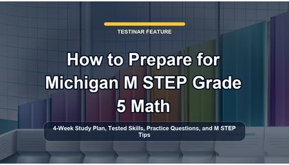 How to Prepare for Michigan M STEP Grade 5 Math