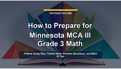 How to Prepare for Minnesota MCA III Grade 3 Math