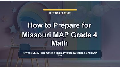 How to Prepare for Missouri MAP Grade 4 Math