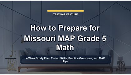 How to Prepare for Missouri MAP Grade 5 Math