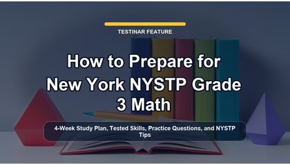 How to Prepare for New York NYSTP Grade 3 Math