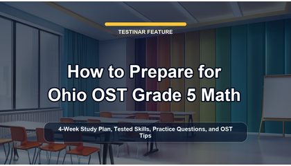 How to Prepare for Ohio OST Grade 5 Math
