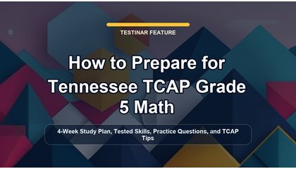 How to Prepare for Tennessee TCAP Grade 5 Math