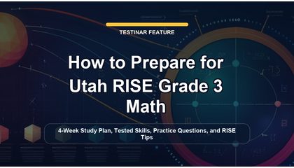 How to Prepare for Utah RISE Grade 3 Math