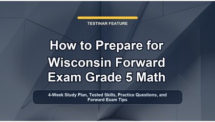 How to Prepare for Wisconsin Forward Exam Grade 5 Math