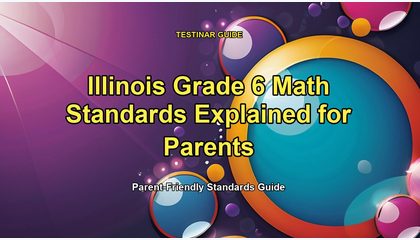 Illinois Grade 6 Math Standards Explained for Parents