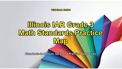 Illinois IAR Grade 3 Math Standards Practice Map