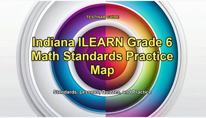 Indiana ILEARN Grade 6 Math Standards Practice Map