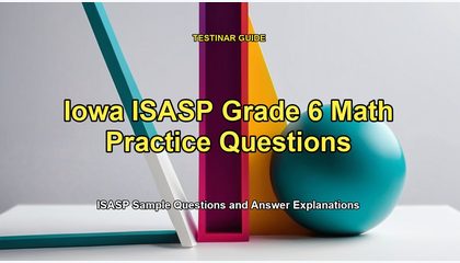Iowa ISASP Grade 6 Math Practice Questions