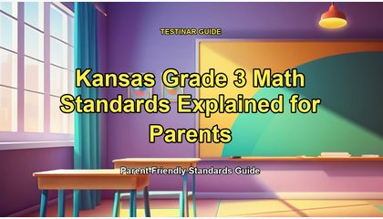 Kansas Grade 3 Math Standards Explained for Parents