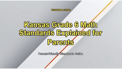 Kansas Grade 6 Math Standards Explained for Parents
