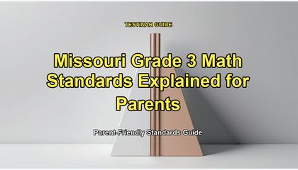 Missouri Grade 3 Math Standards Explained for Parents