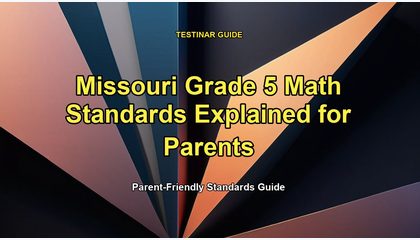 Missouri Grade 5 Math Standards Explained for Parents