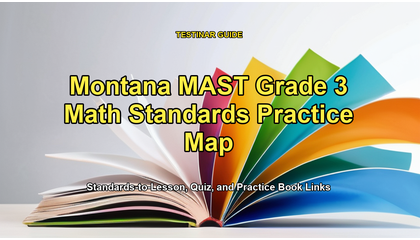 Montana MAST Grade 3 Math Standards Practice Map