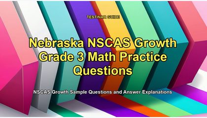 Nebraska NSCAS Growth Grade 3 Math Practice Questions