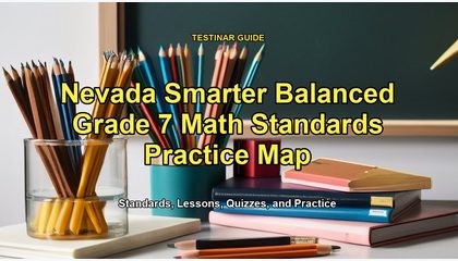 Nevada Smarter Balanced Grade 7 Math Standards Practice Map