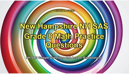 New Hampshire NH SAS Grade 8 Math Practice Questions