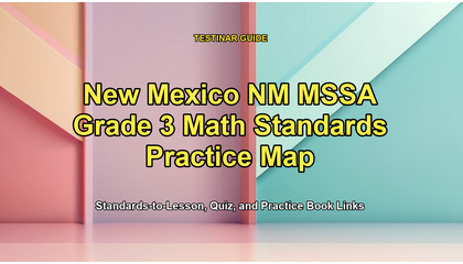 New Mexico NM MSSA Grade 3 Math Standards Practice Map
