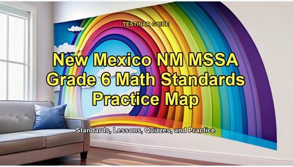 New Mexico NM MSSA Grade 6 Math Standards Practice Map