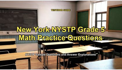 New York NYSTP Grade 5 Math Practice Questions