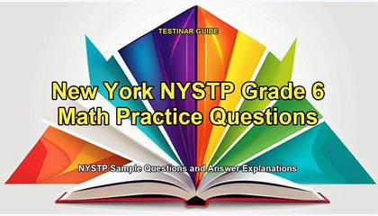 New York NYSTP Grade 6 Math Practice Questions