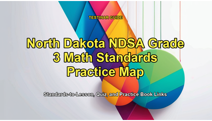 North Dakota NDSA Grade 3 Math Standards Practice Map