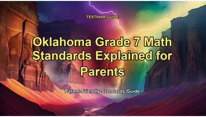 Oklahoma Grade 7 Math Standards Explained for Parents