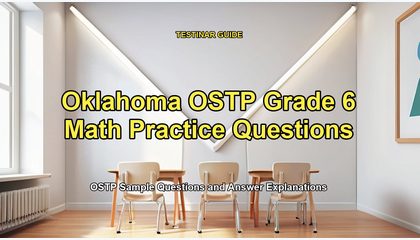 Oklahoma OSTP Grade 6 Math Practice Questions