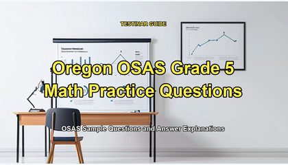 Oregon OSAS Grade 5 Math Practice Questions