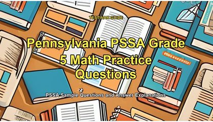 Pennsylvania PSSA Grade 5 Math Practice Questions