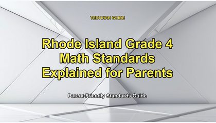 Rhode Island Grade 4 Math Standards Explained for Parents