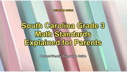 South Carolina Grade 3 Math Standards Explained for Parents