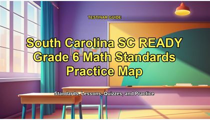 South Carolina SC READY Grade 6 Math Standards Practice Map