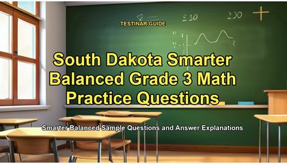 South Dakota Smarter Balanced Grade 3 Math Practice Questions